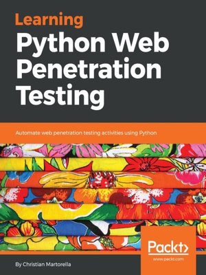 cover image of Learning Python Web Penetration Testing